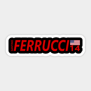 SANTINO FERRUCCI 14 Sticker